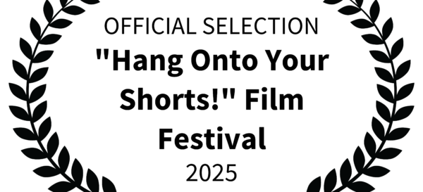 Hell Hath No Fury (pi) - OFFICIAL SELECTION - HangOntoYourShortsFilmFestival-2025 - black on white